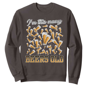 Funny Beer Lover 50th Birthday Sweatshirt I'm This Many Beers Old TS09 Dark Chocolate Print Your Wear
