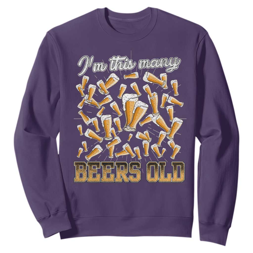 Funny Beer Lover 50th Birthday Sweatshirt I'm This Many Beers Old TS09 Purple Print Your Wear