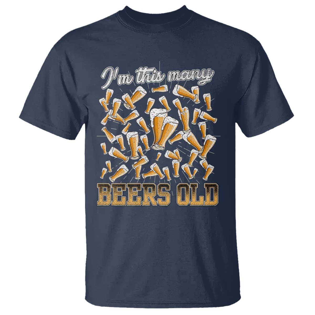 Funny Beer Lover 50th Birthday T Shirt I'm This Many Beers Old TS09 Navy Print Your Wear