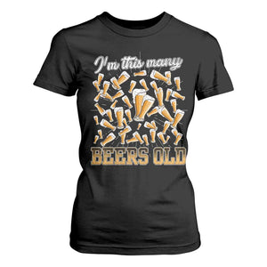 Funny Beer Lover 50th Birthday T Shirt For Women I'm This Many Beers Old TS09 Black Print Your Wear