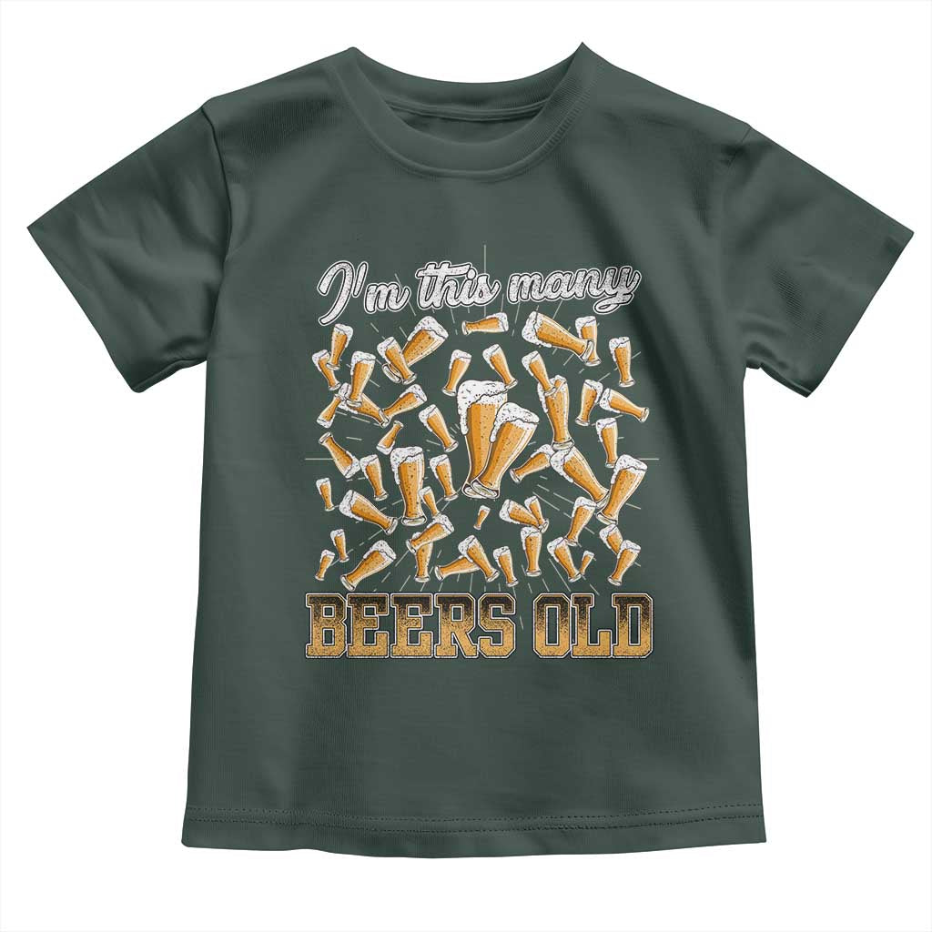 Funny Beer Lover 50th Birthday Toddler T Shirt I'm This Many Beers Old TS09 Dark Forest Green Print Your Wear