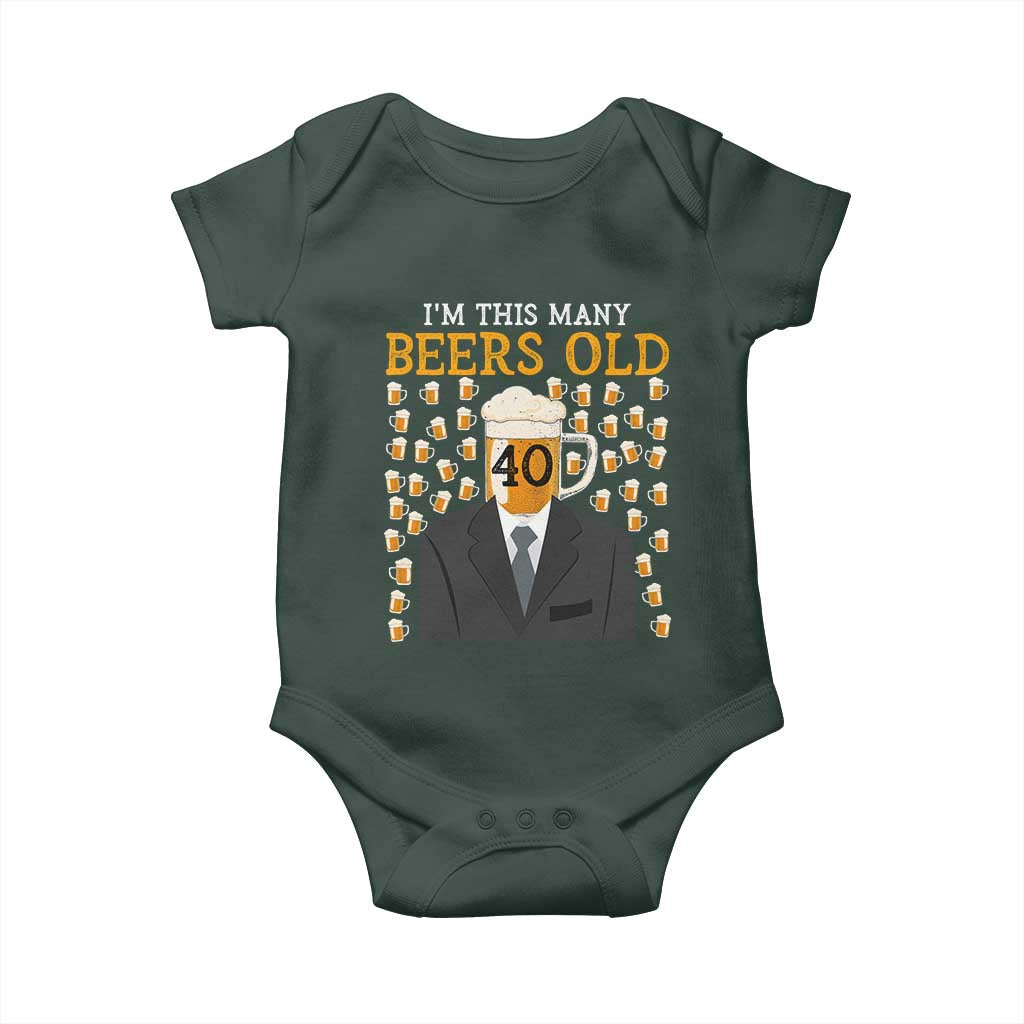 Funny 40th Birthday Drinking Baby Onesie I'm This Many Beers Old TS09 Print Your Wear