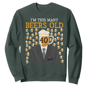 Funny 40th Birthday Drinking Sweatshirt I'm This Many Beers Old TS09 Dark Forest Green Print Your Wear