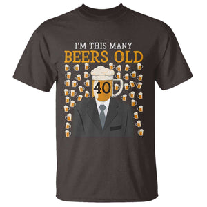 Funny 40th Birthday Drinking T Shirt I'm This Many Beers Old TS09 Dark Chocolate Print Your Wear