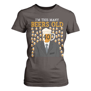 Funny 40th Birthday Drinking T Shirt For Women I'm This Many Beers Old TS09 Dark Chocolate Print Your Wear