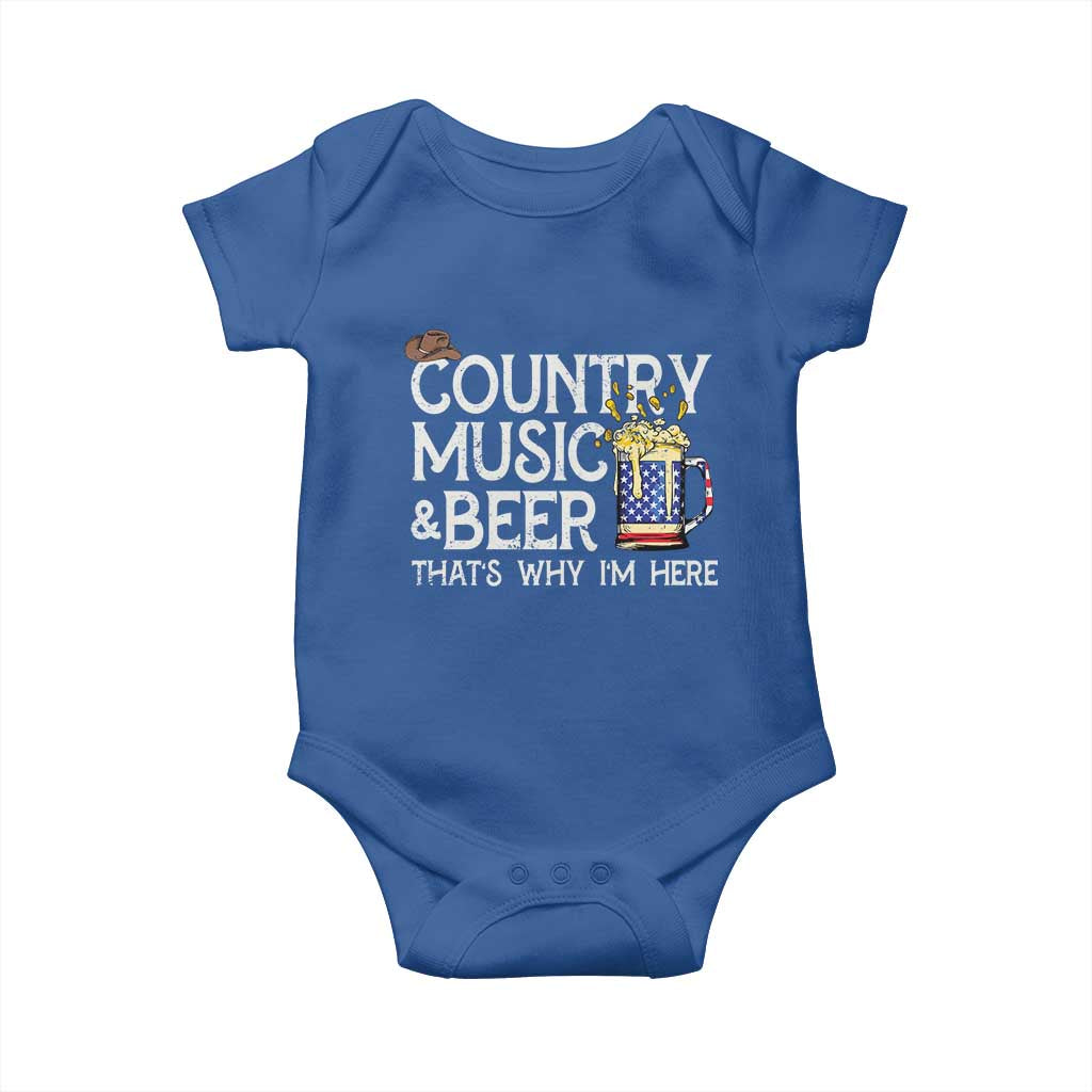 Funny Country Music And Beer Baby Onesie That's Why I'm Here TS09 Royal Blue Print Your Wear