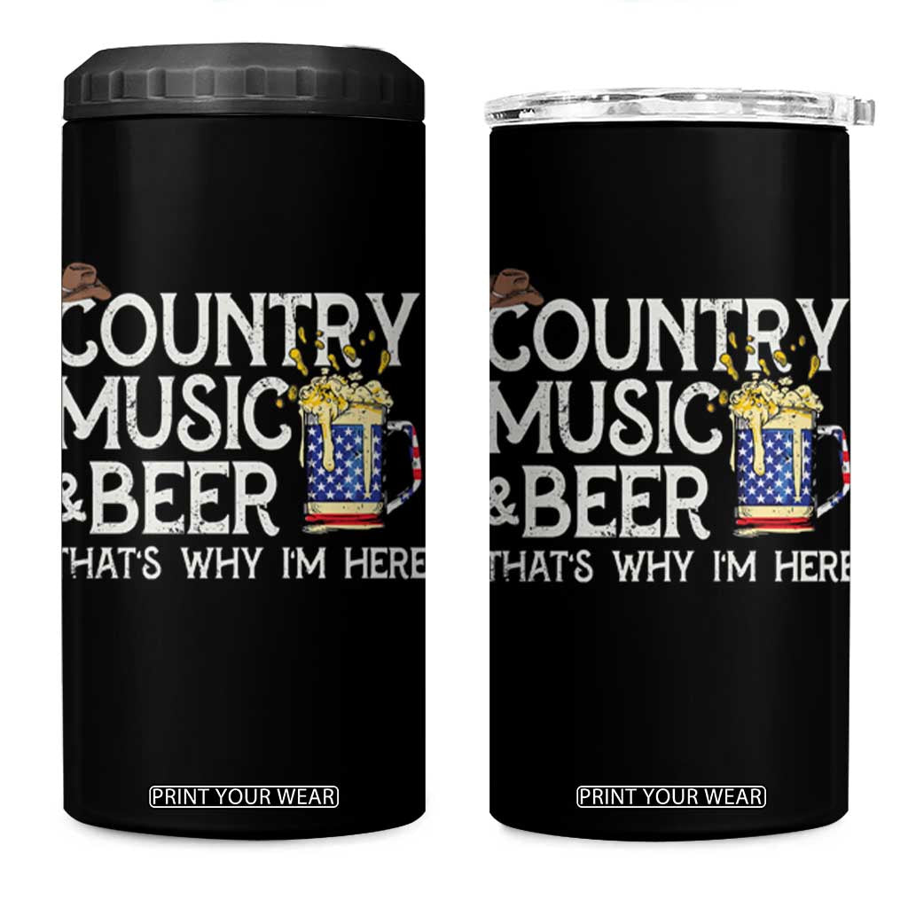 Funny Country Music And Beer 4 in 1 Can Cooler Tumbler That's Why I'm Here TS09 One Size: 16 oz Black Print Your Wear
