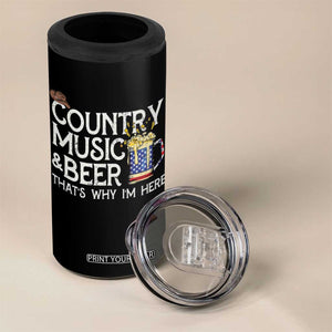 Funny Country Music And Beer 4 in 1 Can Cooler Tumbler That's Why I'm Here TS09 Print Your Wear