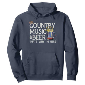 Funny Country Music And Beer Hoodie That's Why I'm Here TS09 Navy Print Your Wear