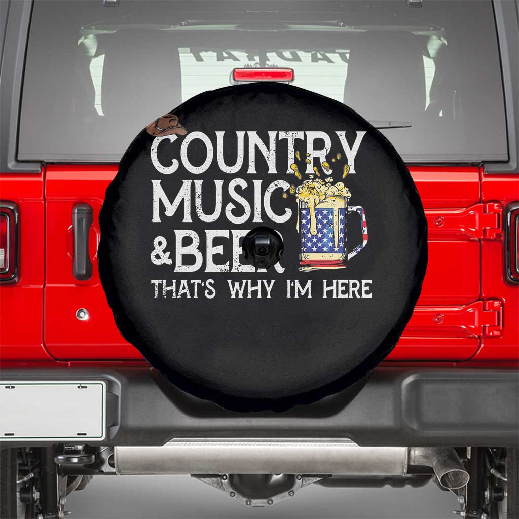 Funny Country Music And Beer Spare Tire Cover That's Why I'm Here TS09 Black Print Your Wear