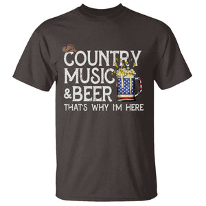 Funny Country Music And Beer T Shirt That's Why I'm Here TS09 Dark Chocolate Print Your Wear