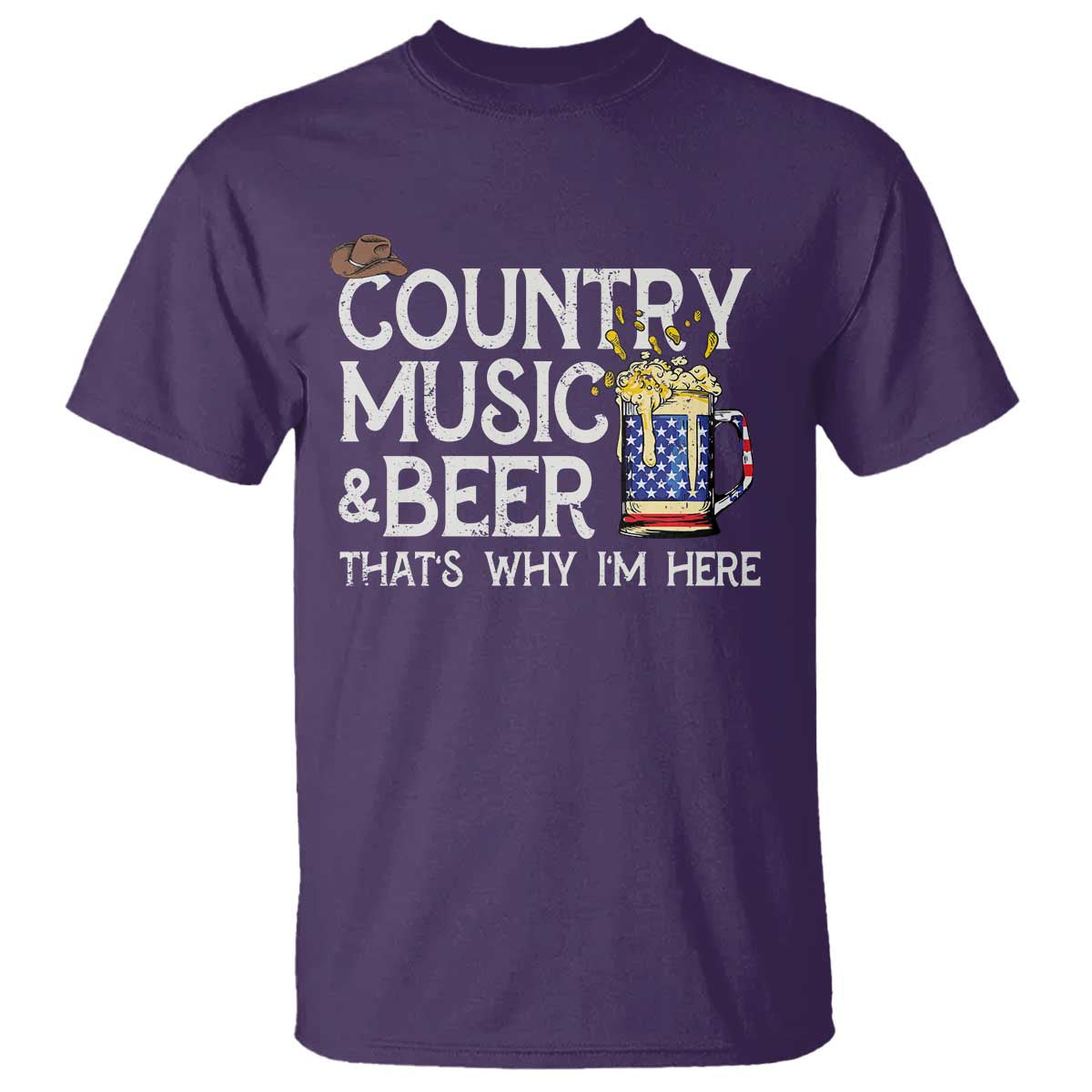 Funny Country Music And Beer T Shirt That's Why I'm Here TS09 Purple Print Your Wear