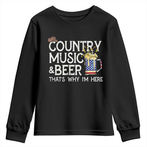 Funny Country Music And Beer Youth Sweatshirt That's Why I'm Here TS09 Black Print Your Wear