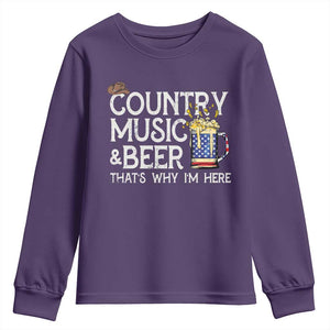 Funny Country Music And Beer Youth Sweatshirt That's Why I'm Here TS09 Purple Print Your Wear
