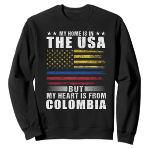 Colombian American Sweatshirt My Home Is In The USA But My Heart Is From Colombia TS09 Black Print Your Wear