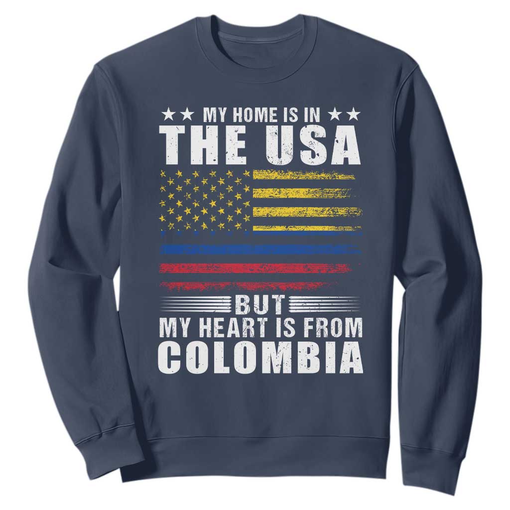 Colombian American Sweatshirt My Home Is In The USA But My Heart Is From Colombia TS09 Navy Print Your Wear