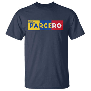 Funny Colombian T Shirt Parcero Colombia Slang Good Friend Buddy TS09 Navy Print Your Wear