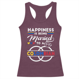 Happiness Is Being Married To A Colombian Racerback Tank Top TS09 Maroon Print Your Wear