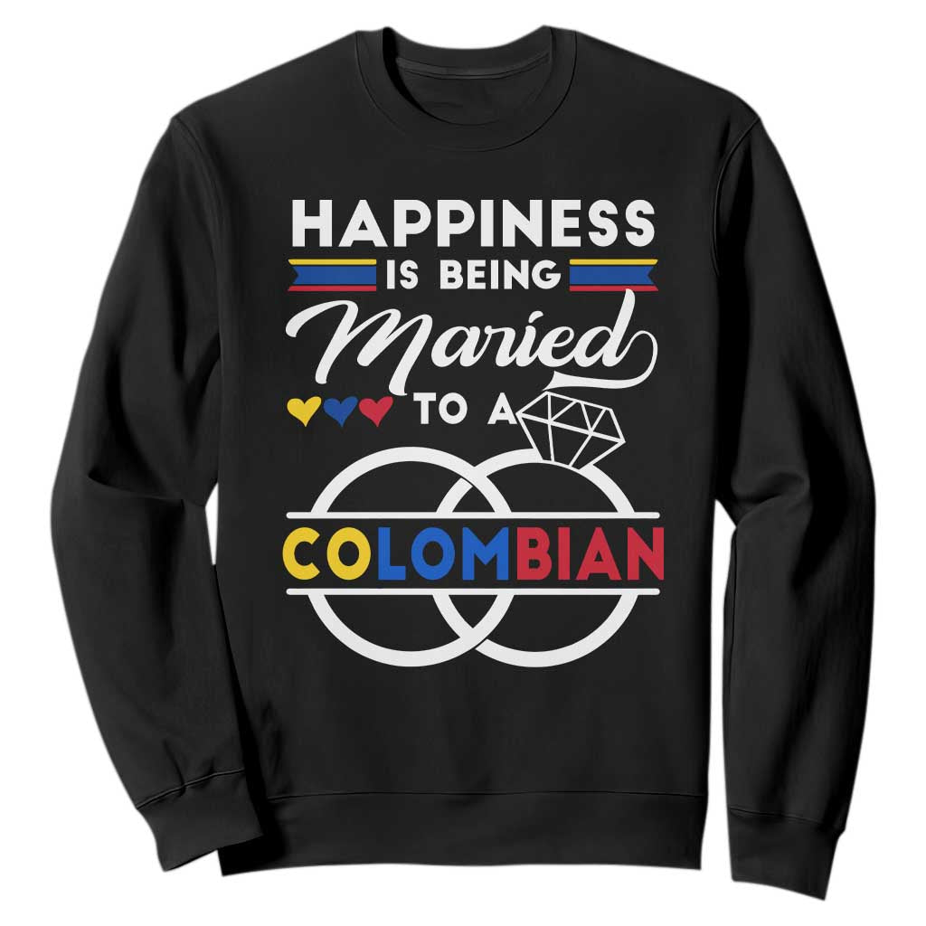 Happiness Is Being Married To A Colombian Sweatshirt TS09 Black Print Your Wear
