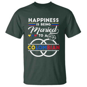 Happiness Is Being Married To A Colombian T Shirt TS09 Dark Forest Green Print Your Wear