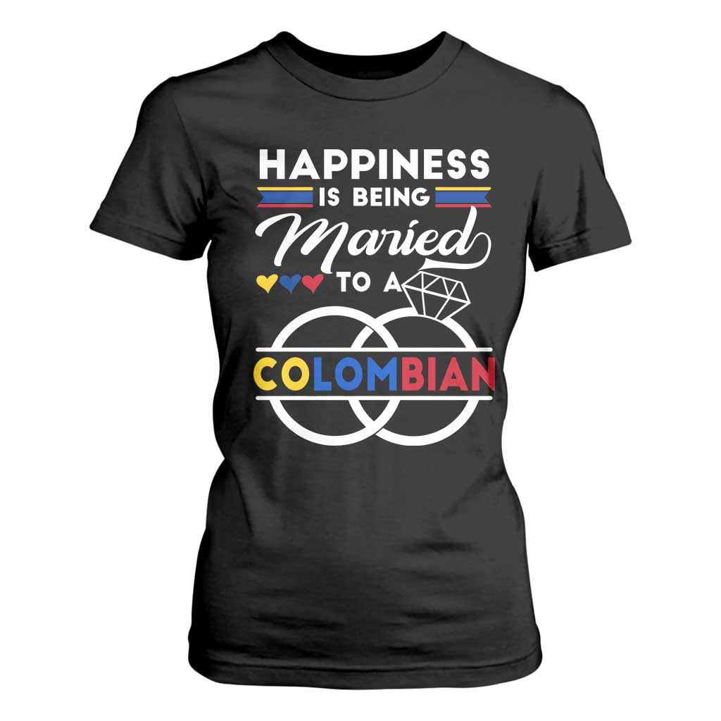 Happiness Is Being Married To A Colombian T Shirt For Women TS09 Black Print Your Wear