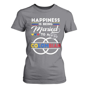 Happiness Is Being Married To A Colombian T Shirt For Women TS09 Charcoal Print Your Wear