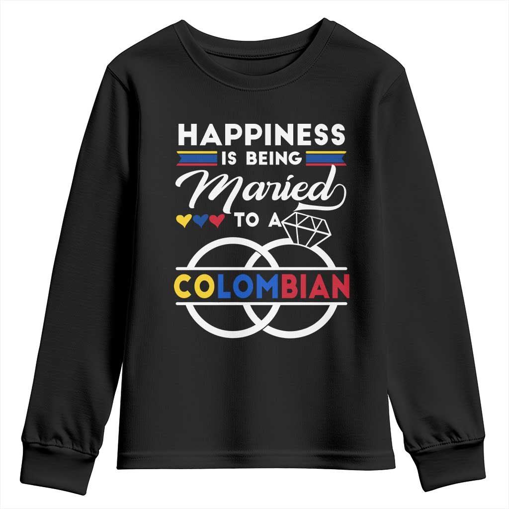 Happiness Is Being Married To A Colombian Youth Sweatshirt TS09 Black Print Your Wear
