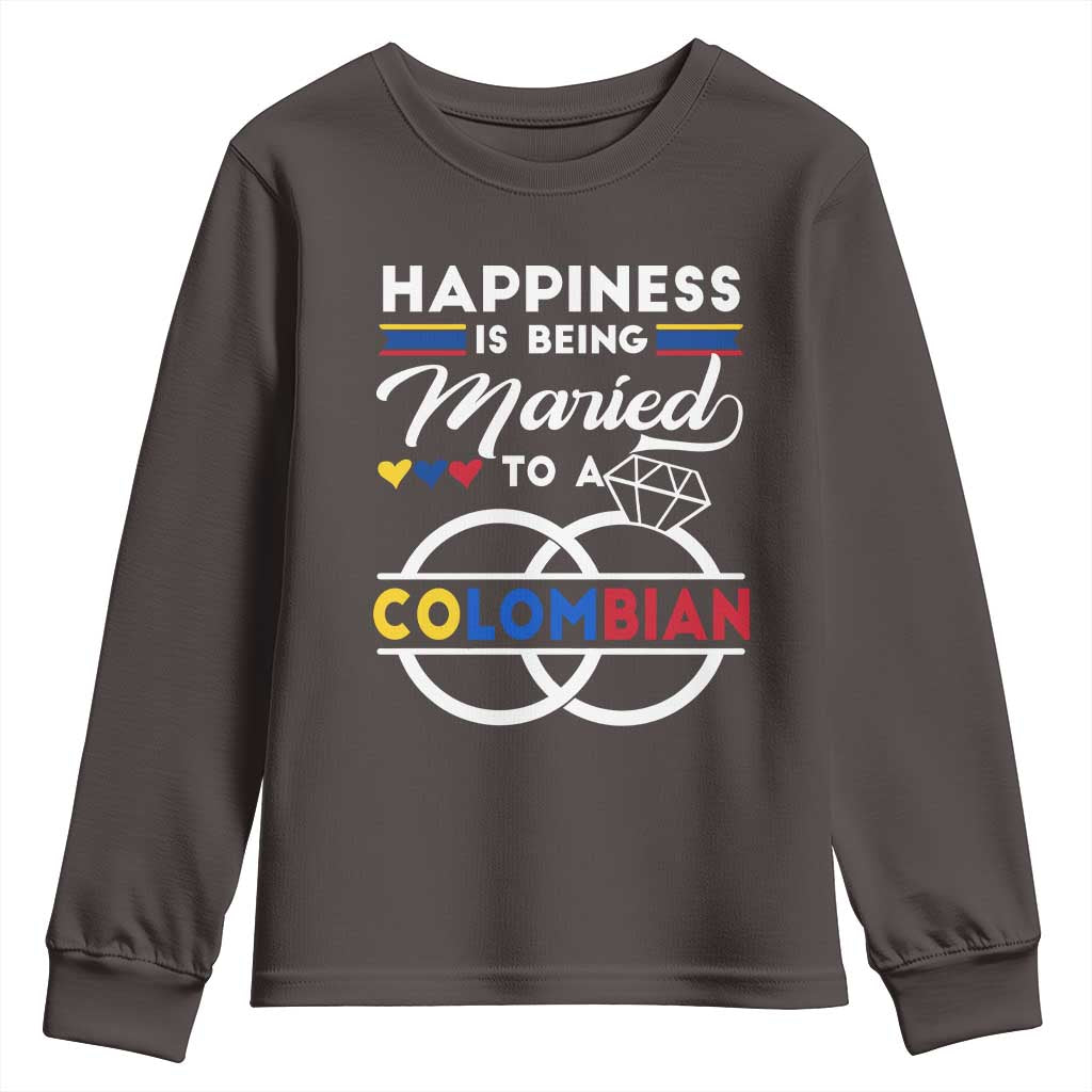Happiness Is Being Married To A Colombian Youth Sweatshirt TS09 Dark Chocolate Print Your Wear