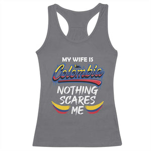 Funny My Wife Is Colombian Racerback Tank Top Nothing Scares Me Colombia Flag TS09 Charcoal Print Your Wear