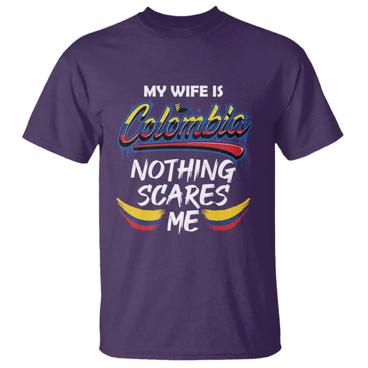 Funny My Wife Is Colombian T Shirt Nothing Scares Me Colombia Flag TS09 Purple Print Your Wear
