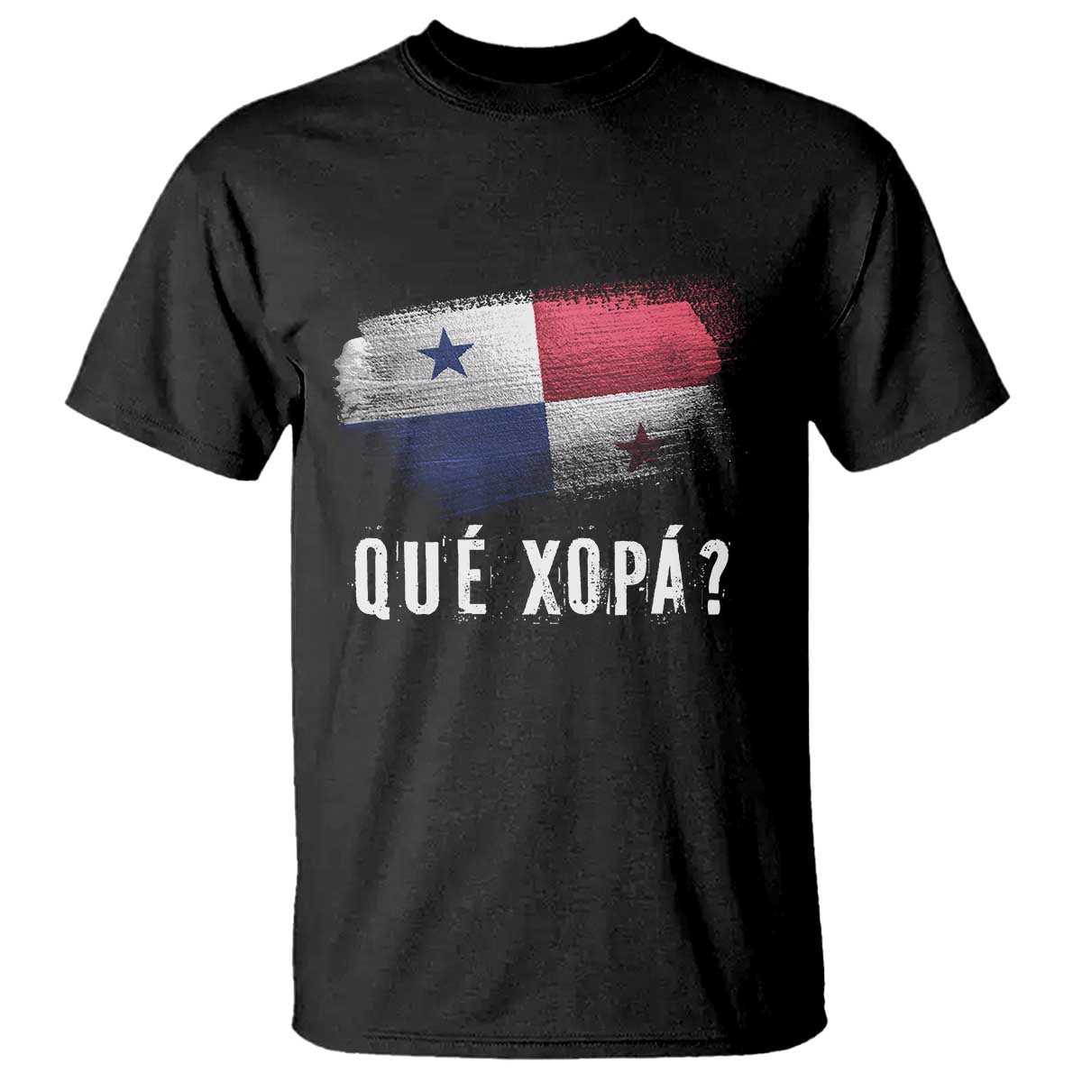 Funny Panama T Shirt Que Xopa What's Up Panamanian TS09 Black Print Your Wear