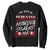 Funny My Wife Is Peruvian Sweatshirt Nothing Scares Me Peru Flag TS09 Black Print Your Wear