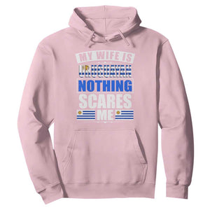 Funny My Wife Is Uruguayan Hoodie Nothing Scares Me Uruguay Flag TS09 Light Pink Print Your Wear