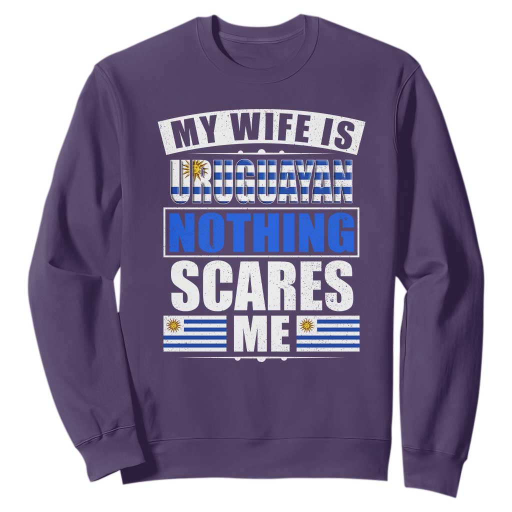 Funny My Wife Is Uruguayan Sweatshirt Nothing Scares Me Uruguay Flag TS09 Purple Print Your Wear