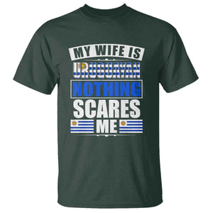 Funny My Wife Is Uruguayan T Shirt Nothing Scares Me Uruguay Flag TS09 Dark Forest Green Print Your Wear