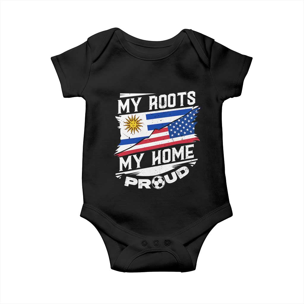 Uruguayan American Baby Onesie My Roots My Home Proud TS09 Black Print Your Wear