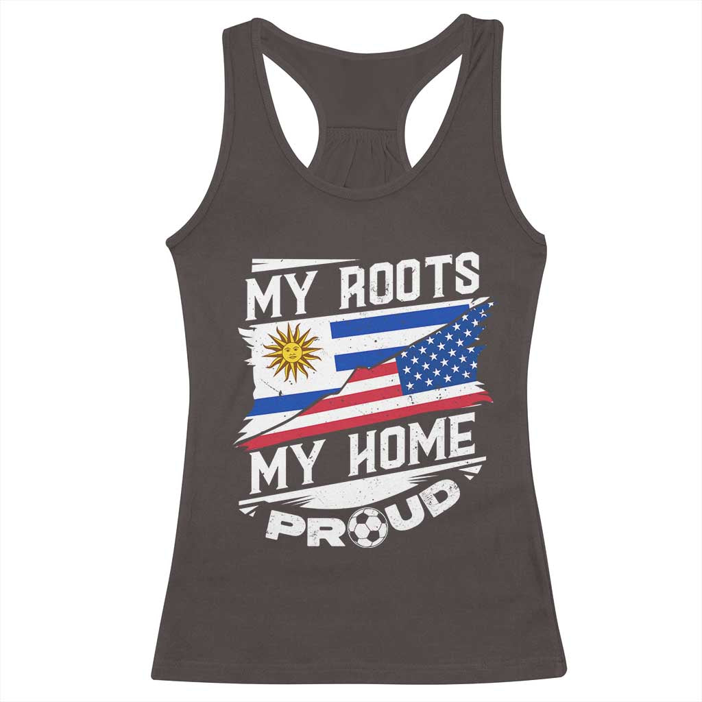 Uruguayan American Racerback Tank Top My Roots My Home Proud TS09 Dark Chocolate Print Your Wear