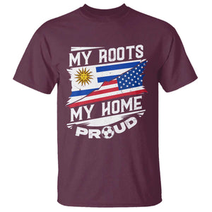 Uruguayan American T Shirt My Roots My Home Proud TS09 Maroon Print Your Wear