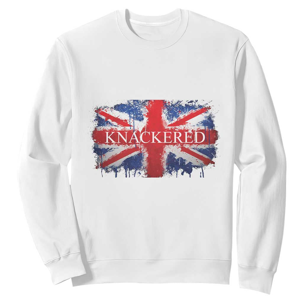 Funny Knackered The UK Flag British Sweatshirt TS09 White Print Your Wear