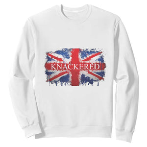 Funny Knackered The UK Flag British Sweatshirt TS09 White Print Your Wear