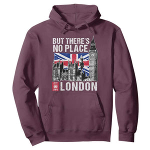 Traveling London Trip Hoodie But There's No Place Like London TS09 Maroon Print Your Wear