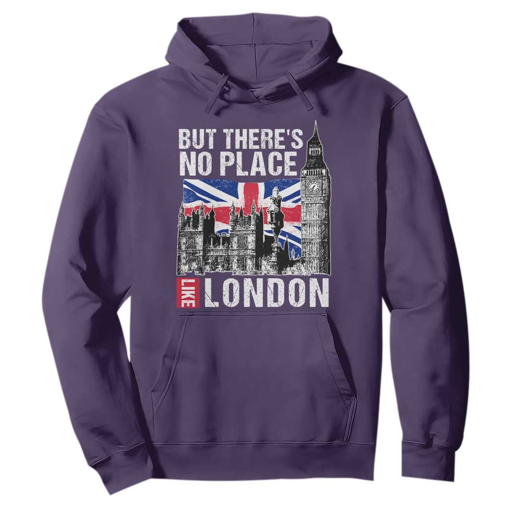 Traveling London Trip Hoodie But There's No Place Like London TS09 Purple Print Your Wear