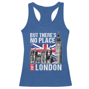 Traveling London Trip Racerback Tank Top But There's No Place Like London TS09 Royal Blue Print Your Wear