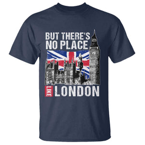 Traveling London Trip T Shirt But There's No Place Like London TS09 Navy Print Your Wear
