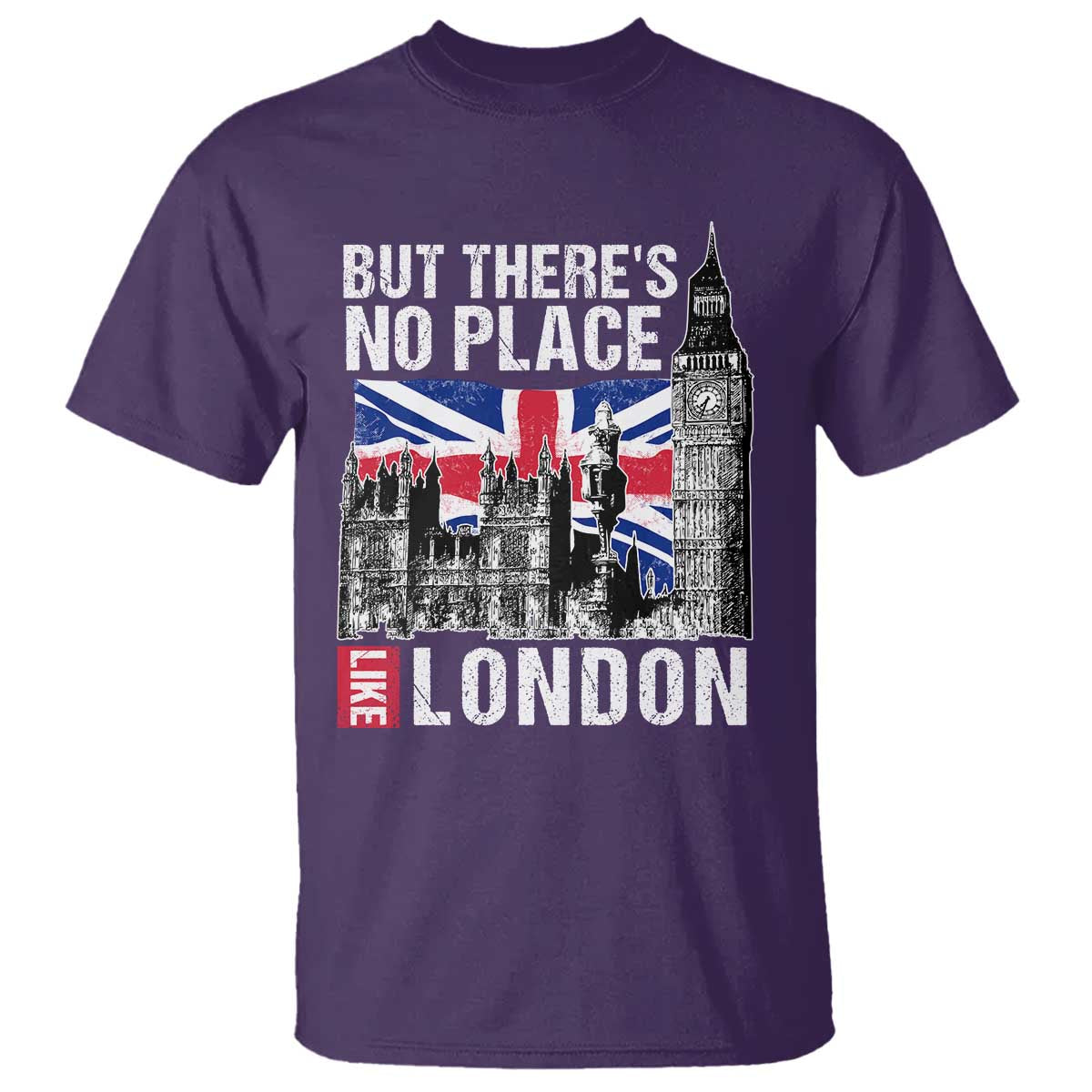 Traveling London Trip T Shirt But There's No Place Like London TS09 Purple Print Your Wear