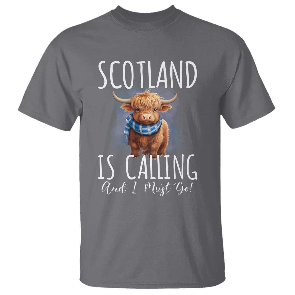 Scotland is Calling and I must Go Highland Cow T Shirt TS09 Charcoal Print Your Wear