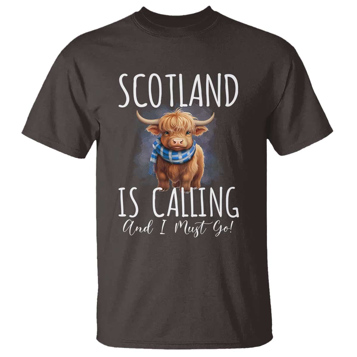 Scotland is Calling and I must Go Highland Cow T Shirt TS09 Dark Chocolate Print Your Wear