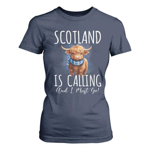 Scotland is Calling and I must Go Highland Cow T Shirt For Women TS09 Navy Print Your Wear