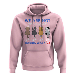 Harris Walz 2024 Hoodie We're Not Going Back Kamala Cute Cats TS09 Light Pink Print Your Wear
