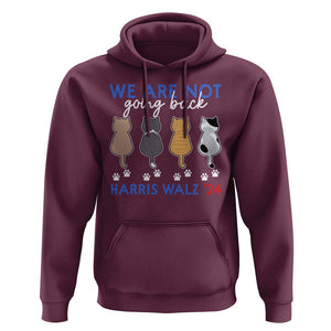 Harris Walz 2024 Hoodie We're Not Going Back Kamala Cute Cats TS09 Maroon Print Your Wear